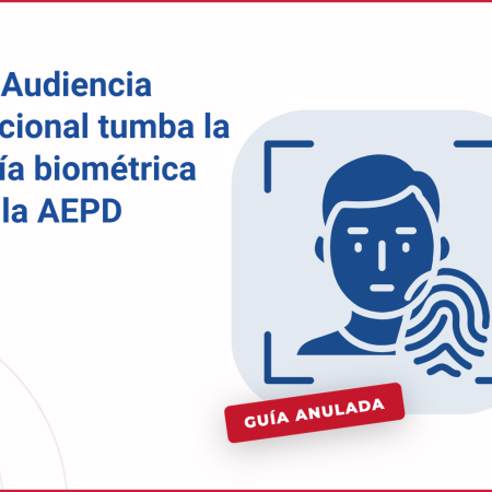 Anulación Guía Biométrica AEPD